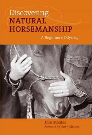 Cover of the book Discovering Natural Horsemanship by Guy de la Valdène, Martell Agency