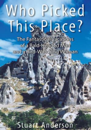 Book cover of Who Picked This Place?