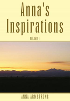 Cover of the book Anna's Inspirations Volume 1 by Rabbi Steven Carr Reuben, Jennifer S. Hanin