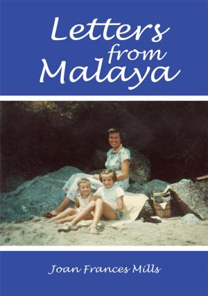 Cover of the book Letters from Malaya by Robert F. McKellar