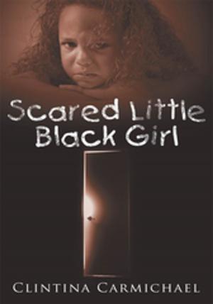 Book cover of Scared Little Black Girl