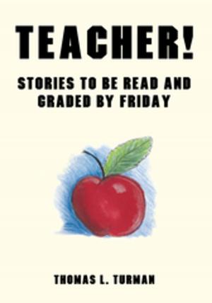 Cover of the book Teacher! by Dr. Beverly Lewis-Johnson