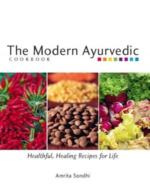 Cover of the book The Modern Ayurvedic Cookbook by Aaron Ash