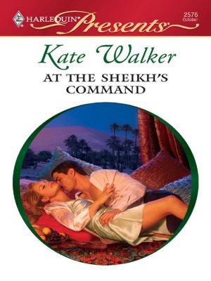 Cover of the book At the Sheikh's Command by Sharon Kendrick