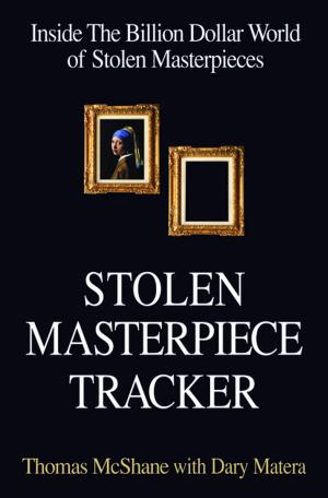 Cover of the book Stolen Masterpiece Tracker by Ron Chepesiuk