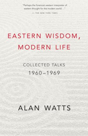 Book cover of Eastern Wisdom Modern Life
