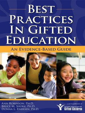 Cover of the book Best Practices In Gifted Education: An Evidence-Based Guide by Hugh de Beer