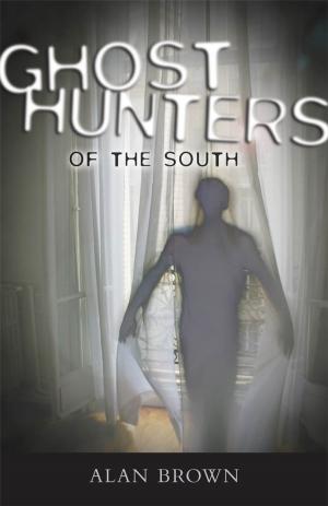 Cover of the book Ghost Hunters of the South by 