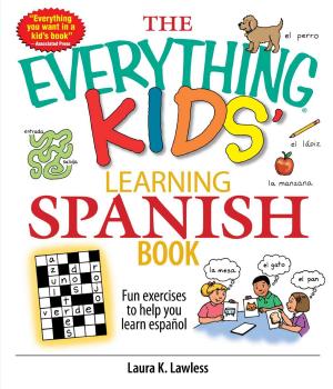 Cover of the book The Everything Kids' Learning Spanish Book by Adams Media