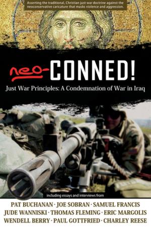Cover of the book Neo-Conned!: Just War Principles by John Sharpe