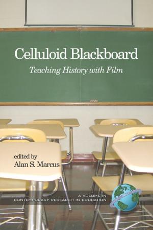 Cover of the book Celluloid Blackboard by Terry T. Kidd, Irene Chen