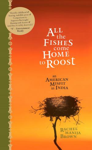 Book cover of All the Fishes Come Home to Roost