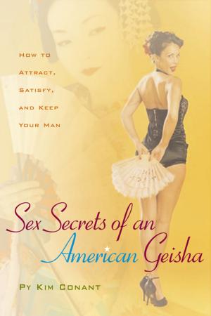 Cover of the book Sex Secrets of an American Geisha by Jeannie Burt, Gwen White