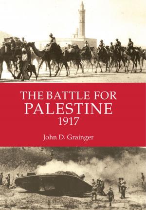 Cover of the book The Battle for Palestine 1917 by David Hunter