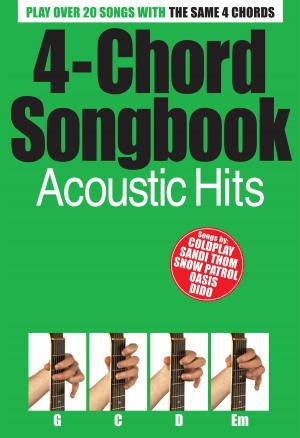 Cover of the book 4-Chord Songbook: Acoustic Hits by Wise Publications