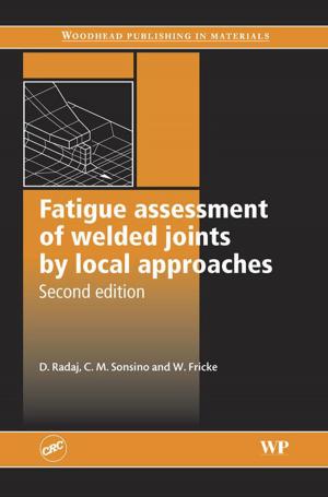 Cover of the book Fatigue Assessment of Welded Joints by Local Approaches by G. Franco Bassani, V. M. Agranovich