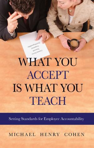 Cover of the book What You Accept is What You Teach by Alexander Goldstein