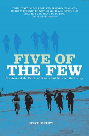 Cover of the book Five of the Few by Alastair Goodrum