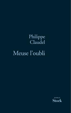 Cover of the book Meuse l'oubli by Gérard Guégan