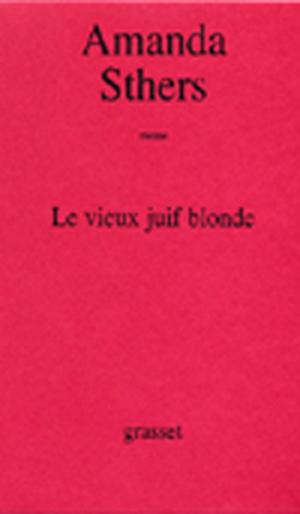 Cover of the book Le vieux juif blonde by Jean Cocteau