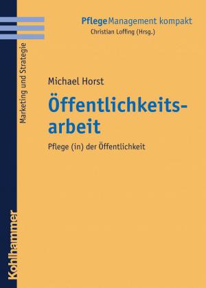 Cover of the book Öffentlichkeitsarbeit by Jutta Burger-Gartner, Dolores Heber