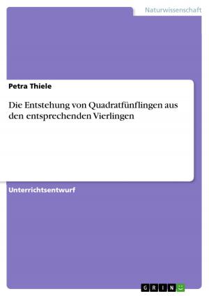Cover of the book Die Entstehung von Quadratfünflingen aus den entsprechenden Vierlingen by Maximilian Riegl