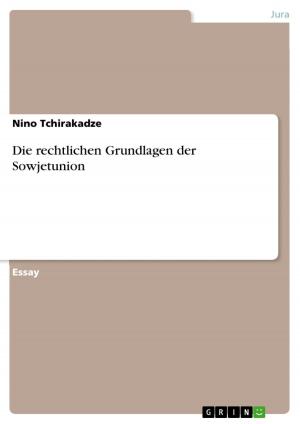 Cover of the book Die rechtlichen Grundlagen der Sowjetunion by Uwe Sperlich