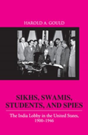 Cover of the book Sikhs, Swamis, Students and Spies by Elliot D. Cohen, Gale S. Cohen