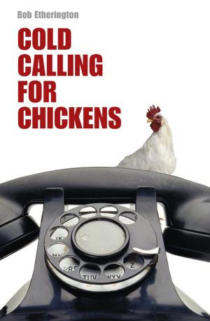 Cover of the book Cold Calling for Chickens by Walter Woon