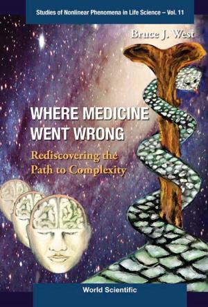 Cover of the book Where Medicine Went Wrong by Chuanqi He, Nikolay Lapin
