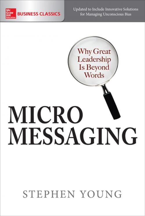 Cover of the book Micromessaging: Why Great Leadership is Beyond Words by Stephen Young, McGraw-Hill Education
