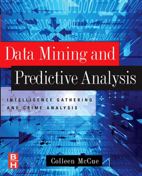 Cover of the book Data Mining and Predictive Analysis by Colleen McCue, Ph.D., Experimental Psychology, Elsevier Science
