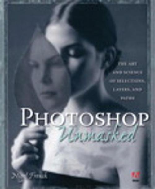 Cover of the book Adobe Photoshop Unmasked by Nigel French, Pearson Education