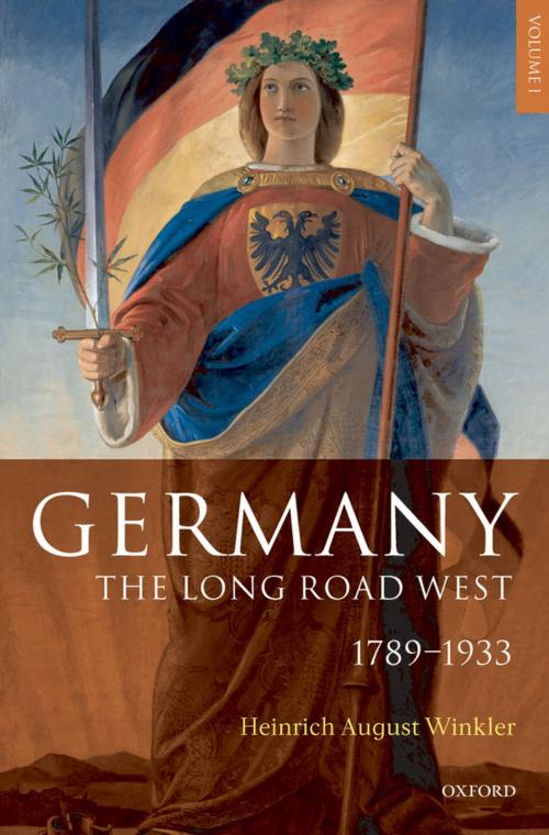 Cover of the book Germany: The Long Road West by H. A. Winkler, OUP Oxford