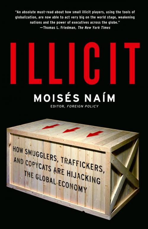 Cover of the book Illicit by Moises Naim, Knopf Doubleday Publishing Group