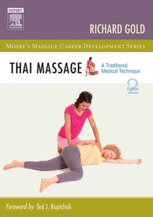 Cover of the book Thai Massage - E-Book by Richard Gold, PhD, LAc, Elsevier Health Sciences