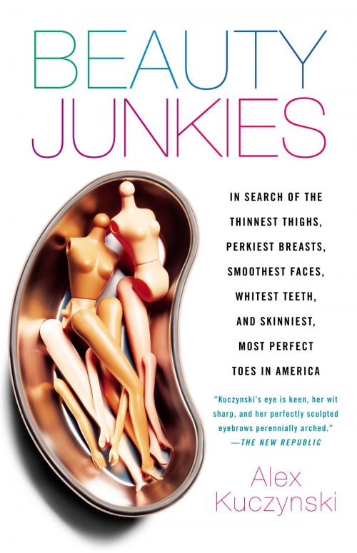 Cover of the book Beauty Junkies by Alex Kuczynski, Potter/Ten Speed/Harmony/Rodale