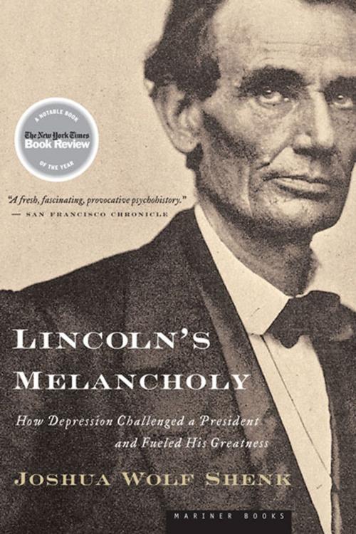 Cover of the book Lincoln's Melancholy by Joshua Wolf Shenk, HMH Books