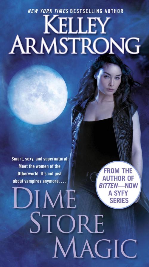 Cover of the book Dime Store Magic by Kelley Armstrong, Random House Publishing Group