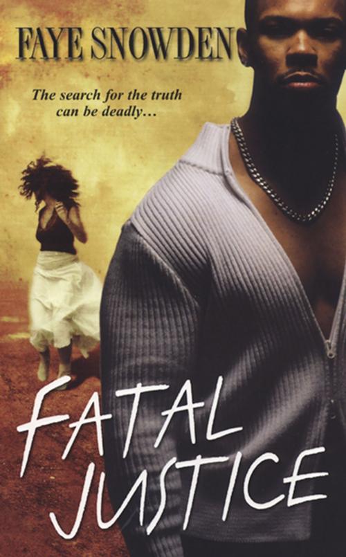 Cover of the book Fatal Justice by Faye Snowden, Kensington Books