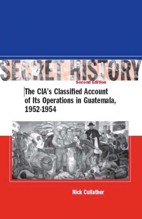 Cover of the book Secret History, Second Edition by Nick Cullather, Stanford University Press