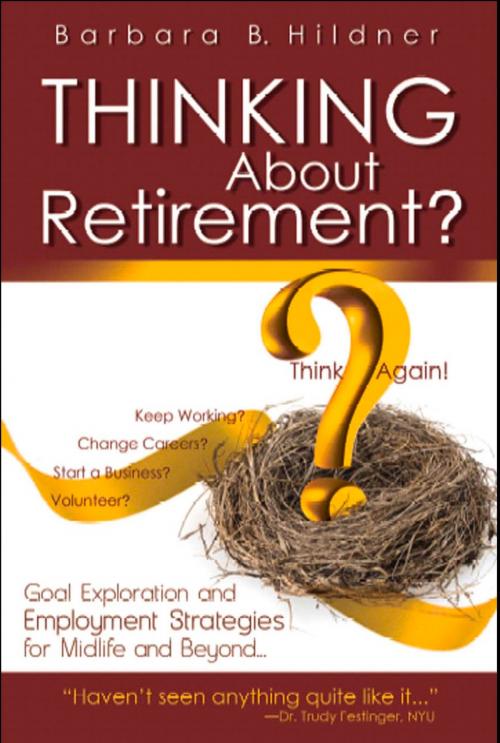Cover of the book Thinking About Retirement? by Barbara B. Hildner, Frederick Fell Publishers, Inc.