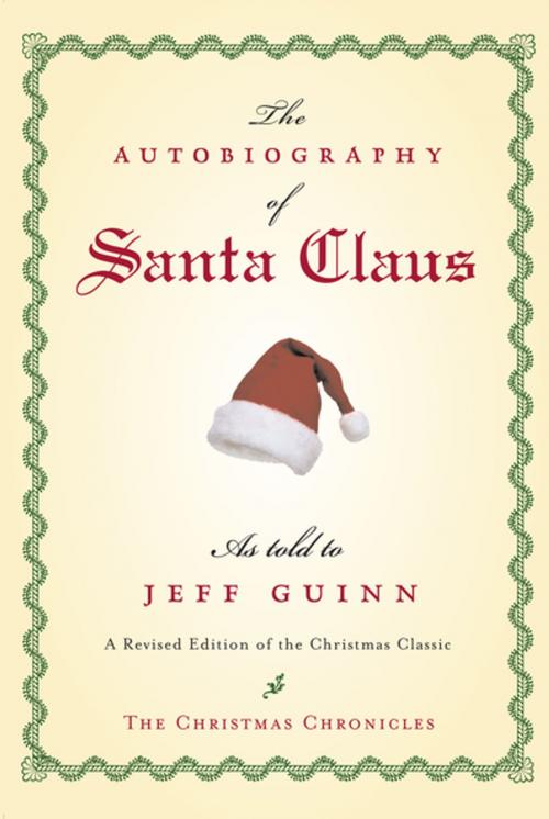 Cover of the book The Autobiography of Santa Claus by Jeff Guinn, Penguin Publishing Group