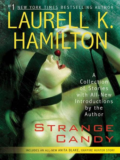 Cover of the book Strange Candy by Laurell K. Hamilton, Penguin Publishing Group