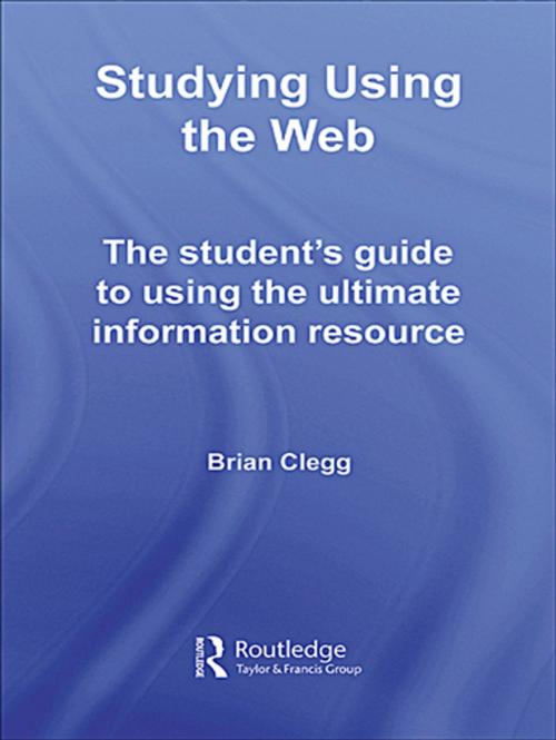 Cover of the book Studying Using the Web by Brian Clegg, Taylor and Francis