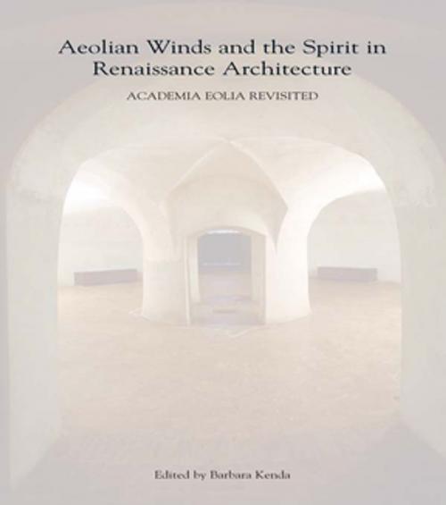 Cover of the book Aeolian Winds and the Spirit in Renaissance Architecture by , Taylor and Francis