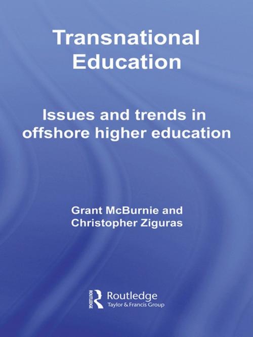 Cover of the book Transnational Education by Grant McBurnie, Christopher Ziguras, Taylor and Francis