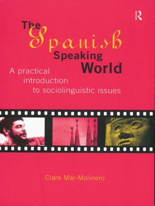 Cover of the book The Spanish-Speaking World by Clare Mar-Molinero, Taylor and Francis