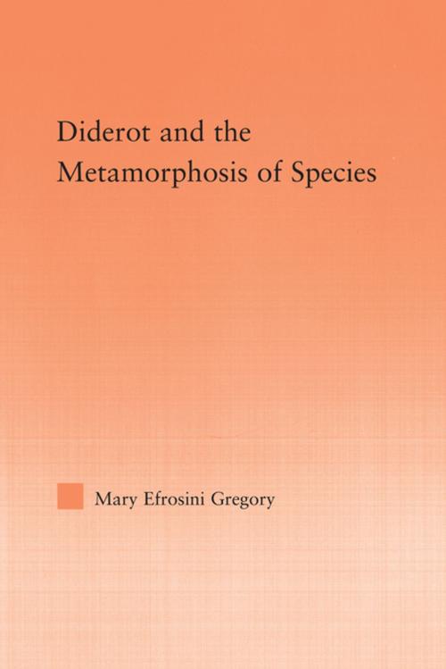 Cover of the book Diderot and the Metamorphosis of Species by Mary Gregory, Taylor and Francis