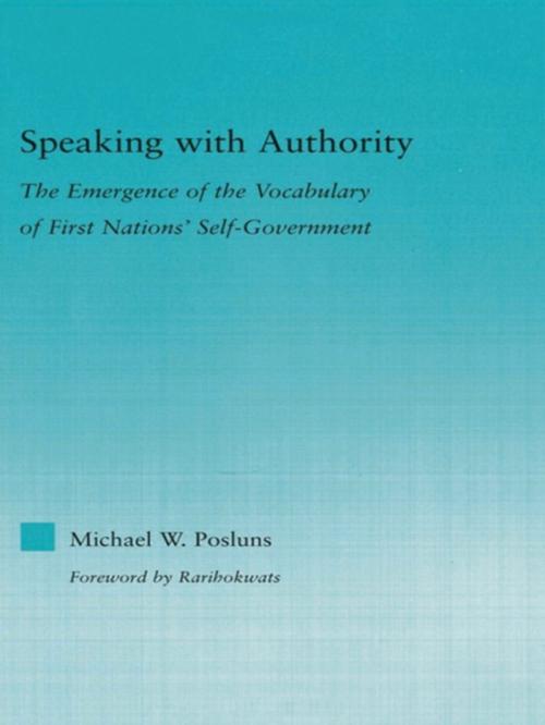 Cover of the book Speaking with Authority by Michael W. Posluns, Taylor and Francis